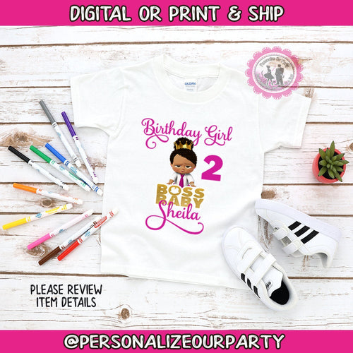 African American inspired boss baby girl birthday tshirt/digital tshirt transfer-birthday girl tshirt-digital-printed-boss baby girl